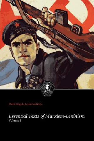 Essential Texts of Marxism-Leninism