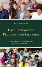 Easy Technology Programs for Libraries