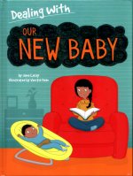 Dealing With...: Our New Baby