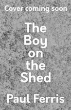 Boy on the Shed