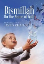 Bismillah (In the Name of God)