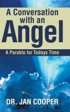 Conversation with an Angel
