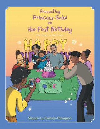 Presenting Princess Solei on Her First Birthday
