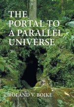 Portal to a Parallel Universe