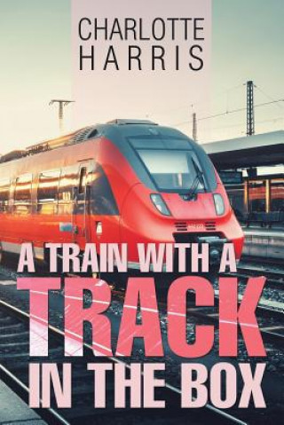 Train with a Track in the Box