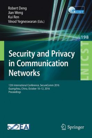 Security and Privacy in Communication Networks