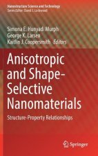 Anisotropic and Shape-Selective Nanomaterials