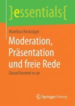 Moderation, Prasentation und freie Rede