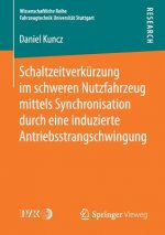 Schaltzeitverkurzung Im Schweren Nutzfahrzeug Mittels Synchronisation Durch Eine Induzierte Antriebsstrangschwingung