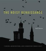 Noisy Renaissance