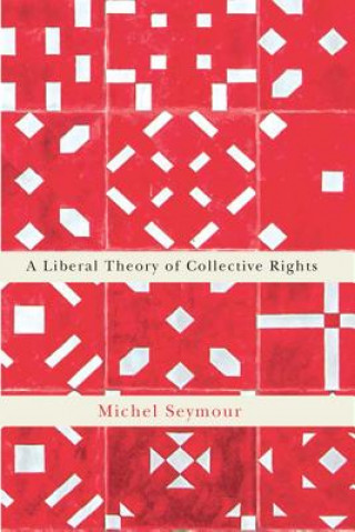 Liberal Theory of Collective Rights