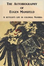Autobiography of Eugen Mansfeld