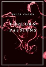 Forlorn Passions