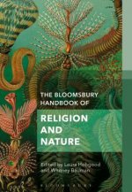 Bloomsbury Handbook of Religion and Nature