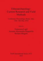 Ethnoarchaeology: Current Research and Field Methods