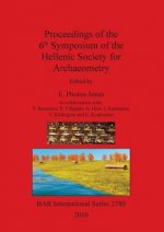 Proceedings of the 6th Symposium of the Hellenic Society of Archaeometry