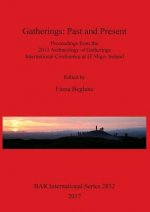 Gatherings: Past and Present