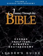 Journey Through the Bible Exodus - Deuteronomy Leader Guide