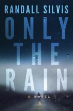 Only the Rain