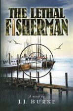 Lethal Fisherman