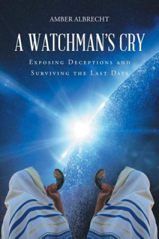 Watchman's Cry