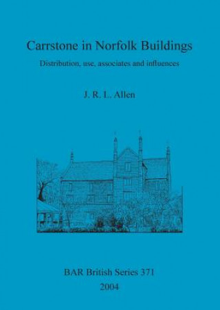 Carrstone in Norfolk Buildings