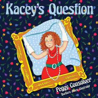 Kacey's Question