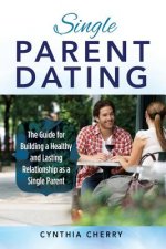 SINGLE PARENT DATING