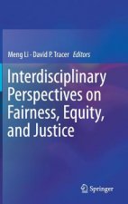 Interdisciplinary Perspectives on Fairness, Equity, and Justice