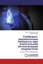 Svobodno-radikal'nye processy pri alkogol'noj intoxikacii podrostkov