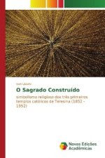O Sagrado Construído