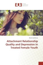 Attachment Relationship Quality and Depression in Treated Female Youth