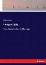 Rogue's Life