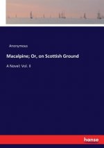 Macalpine; Or, on Scottish Ground