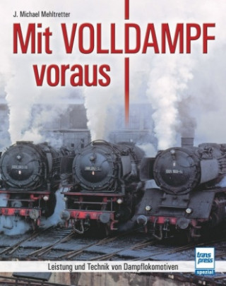 Mit Volldampf voraus