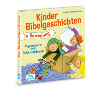 Kinderbibelgeschichten in Bewegung, m. 1 Beilage