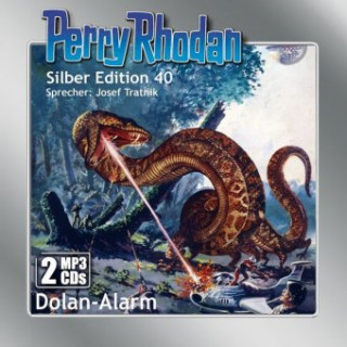 Perry Rhodan Silber Edition 40 - Dolan-Alarm