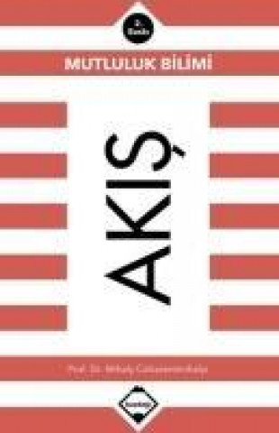 Akis Mutluluk Bilimi