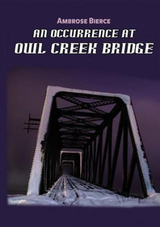 Occurrence at Owl Creek Bridge