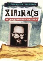 Xirinacs. El profetisme radical i noviolent