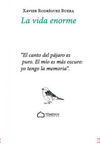 La vida enorme