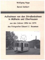Aufnahmen von den Straßenbahnen in Mülheim und Oberhausen