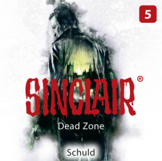 Sinclair - Dead Zone: Folge 05