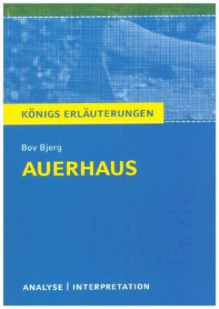 Auerhaus. Königs Erläuterungen