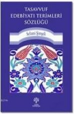 Tasavvuf Edebiyati Terimleri Sözlügü