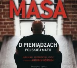 Masa o pieniadzach polskiej mafii