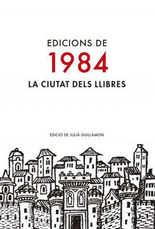 Edicions de 1984: La ciutat dels llibres