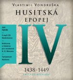 Husitská epopej IV 1438-1449