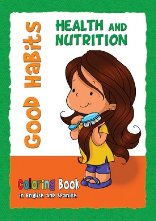 Good Habits Coloring Book - Health and Nutrition