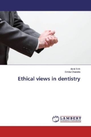 Ethical views in dentistry